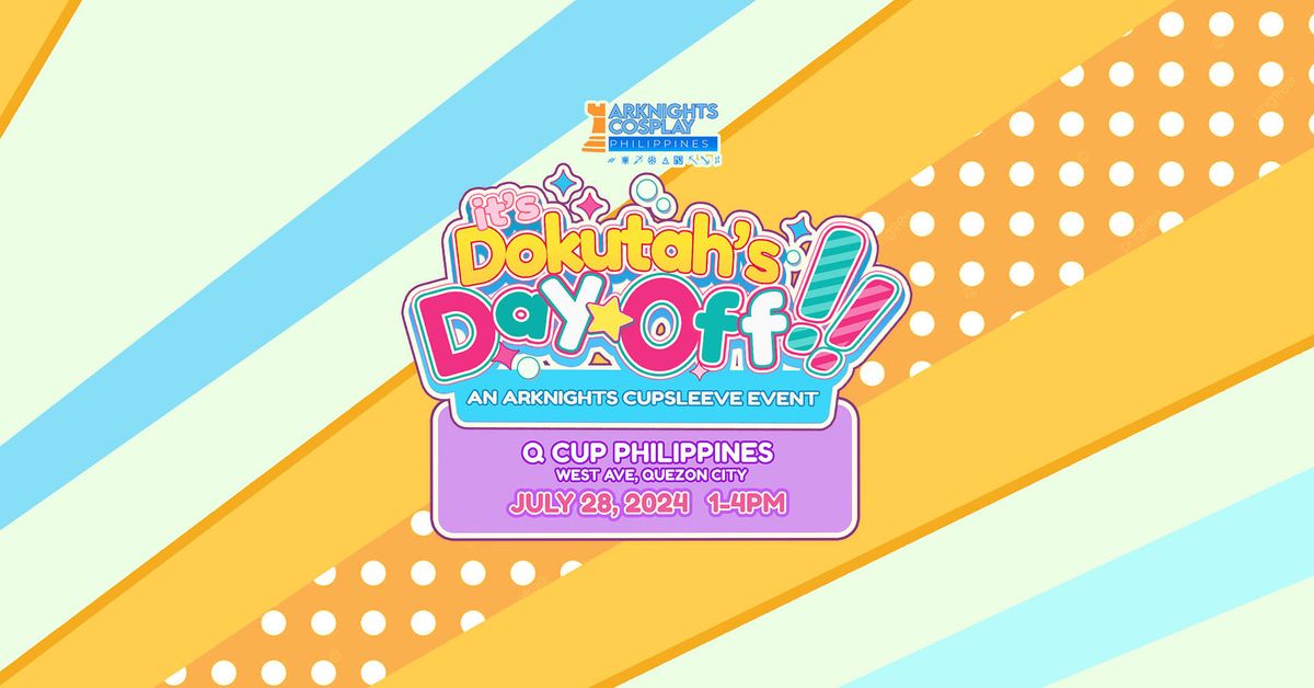 It's Dokutah's Day\u2b50Off!!