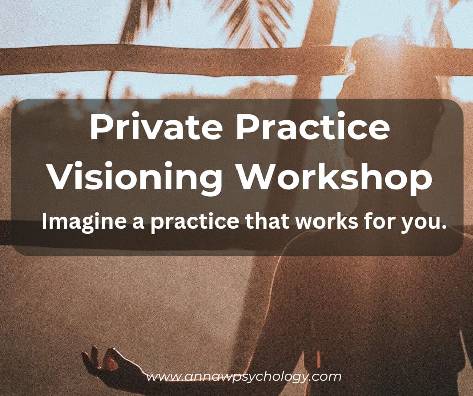 Private Practice Visioning Workshop 