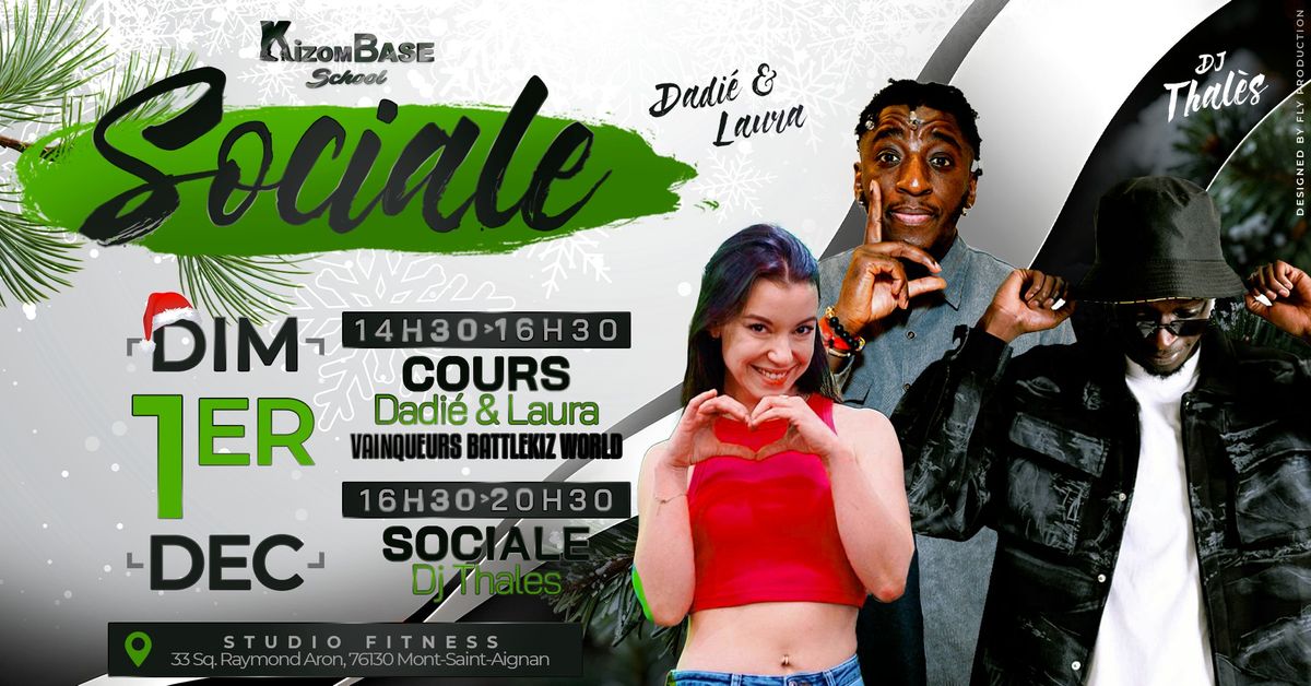 \u2728SOCIALE KIZOMBASE SCHOOL with DADI\u00c9 & LAURA \/\/ DJ THALES\u2728