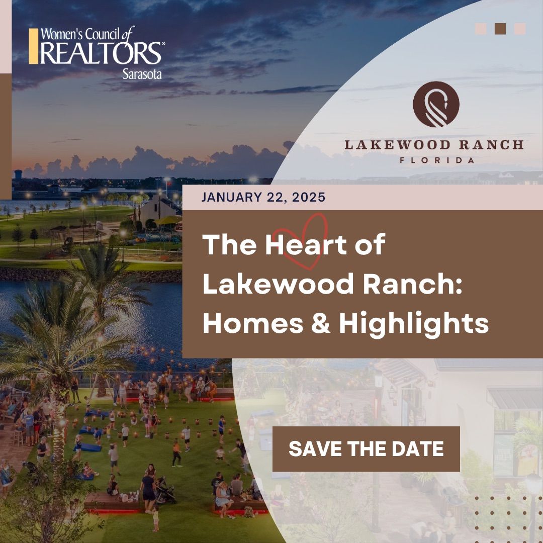 The Heart of Lakewood Ranch: Homes and Highlights 