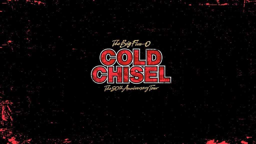 Cold Chisel - The Big Five-0 50th Anniversary Tour 