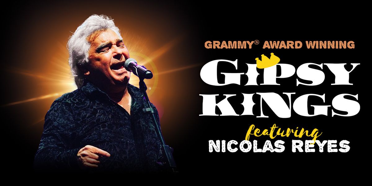 Gipsy Kings - Featuring Nicolas Reyes