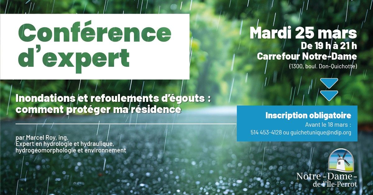 Conf\u00e9rence d'expert | Inondations et refoulements d'\u00e9gouts : comment prot\u00e9ger ma r\u00e9sidence