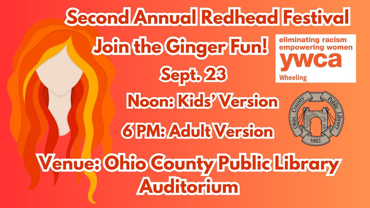 Special Program: Redhead Festival with the YWCA - Grown Up Version