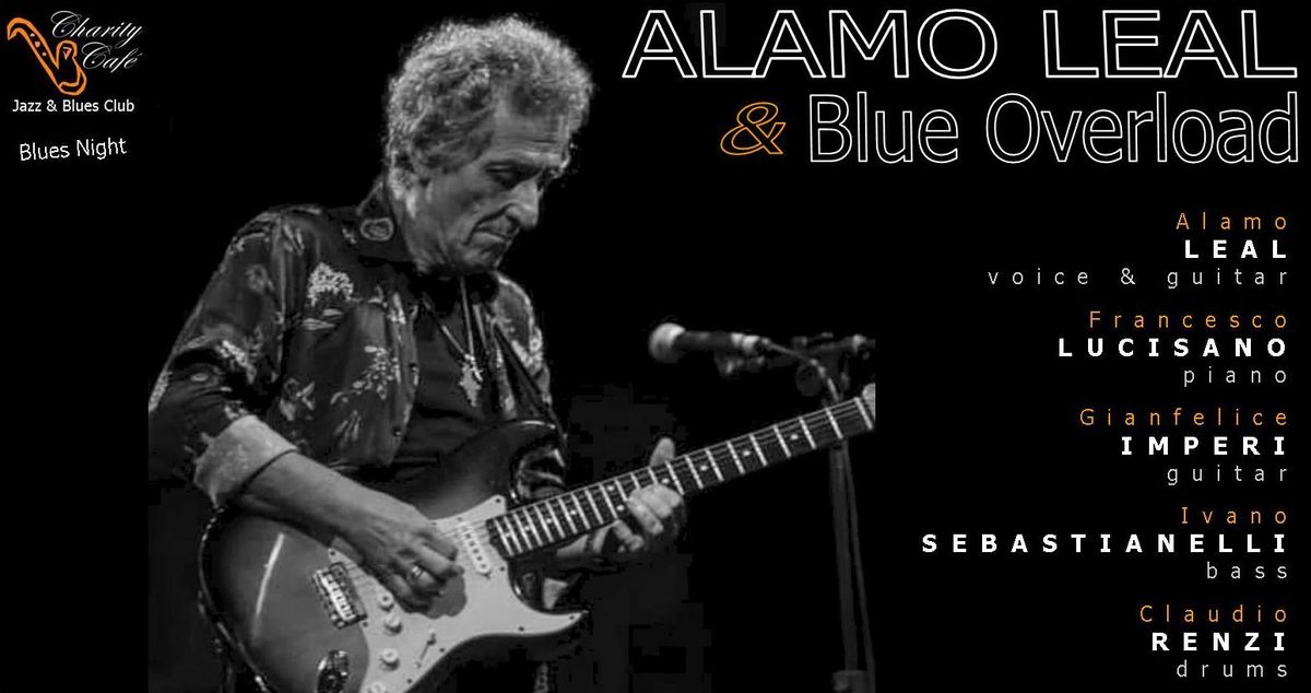 ALAMO LEAL feat. BLUE OVERLOAD | BluesNight