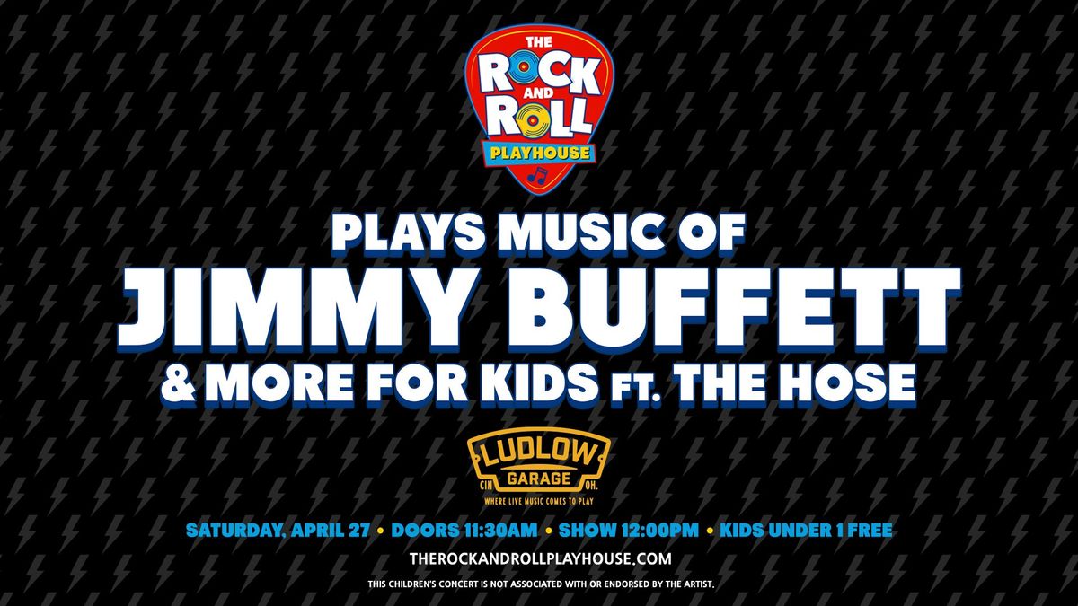 The Rock and Roll Playhouse Plays Music of Jimmy Buffet & More
