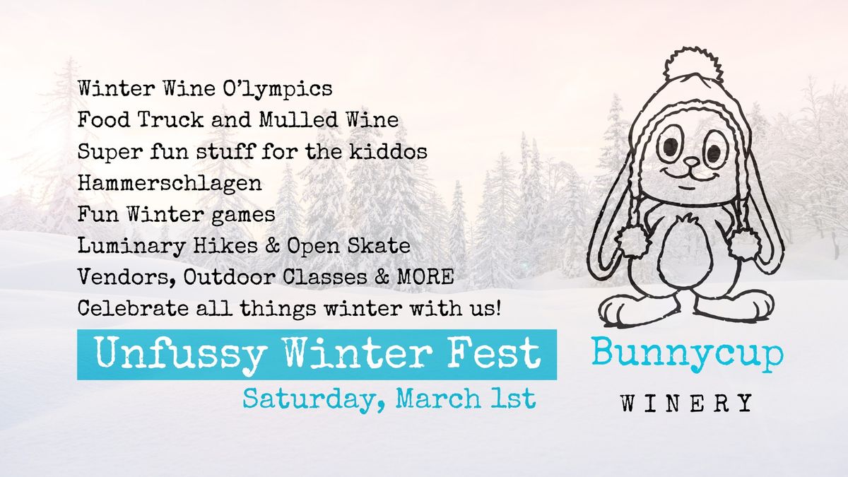 Unfussy Winter Fest! Celebrating all things WINTER!