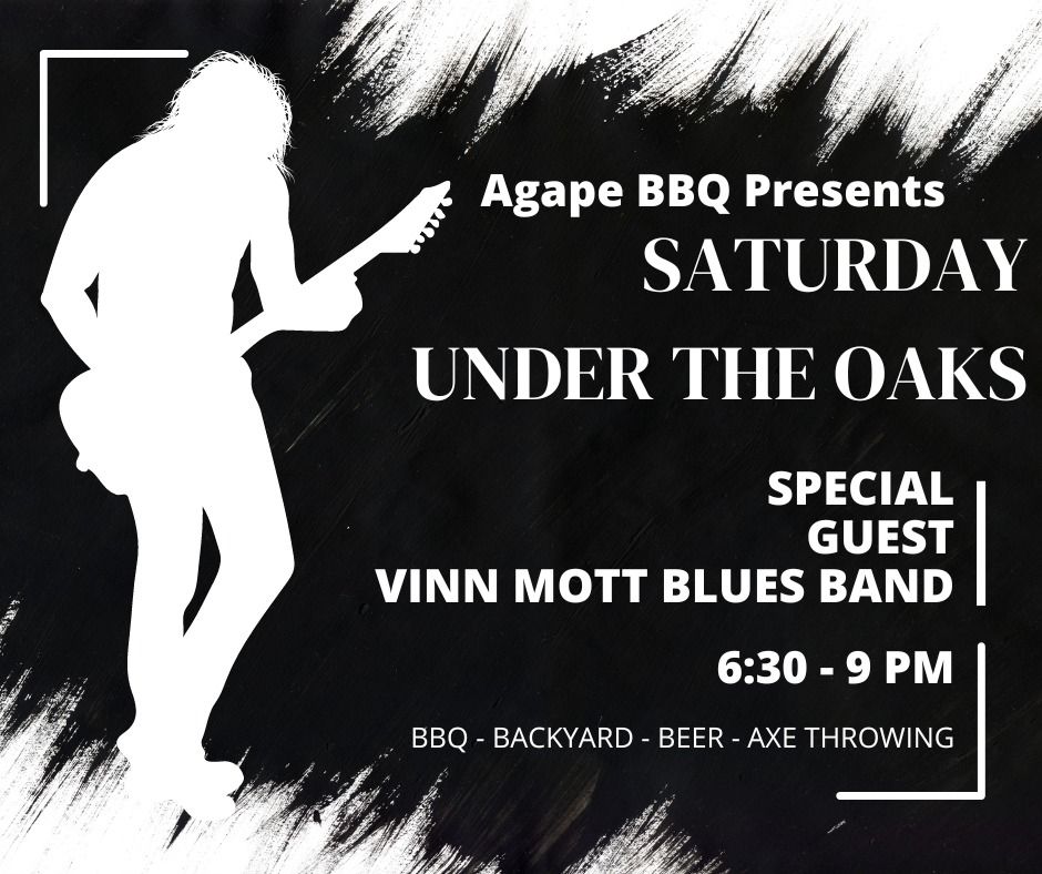 Saturday Under the Oaks with Vinn Mott Blues Band