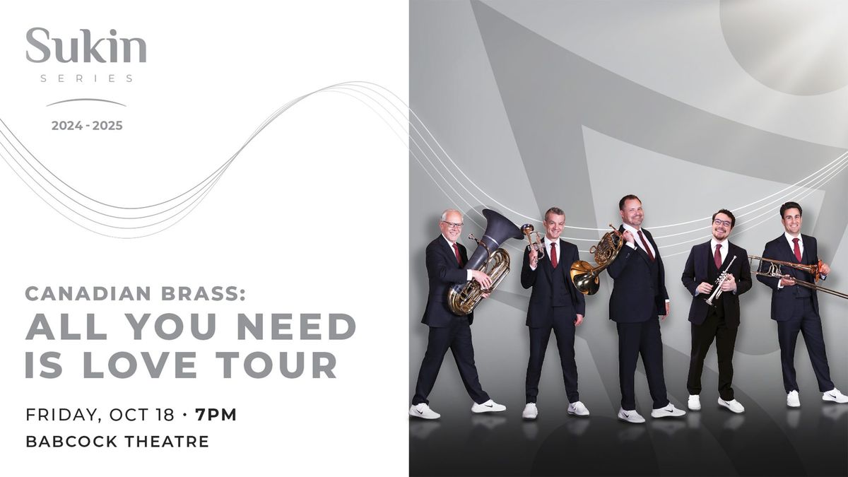 Canadian Brass: All You Need Is Love Tour