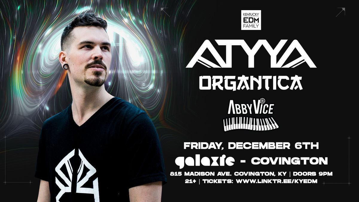 ATYYA w\/ Organic & Abby Vice - Galaxie Covington