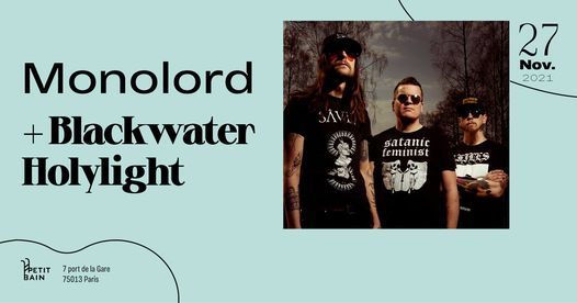 COMPLET - Monolord + Blackwater Holylight \u00a6 Petit Bain