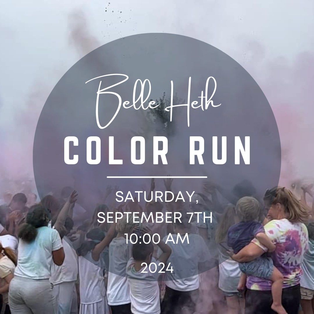 Color Run 2024 - Belle Heth Elementary