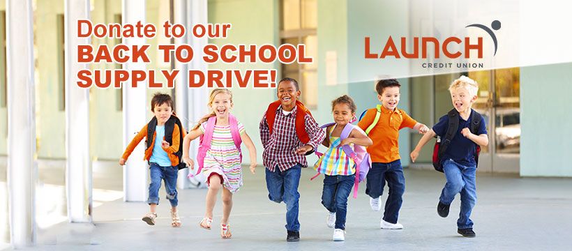 Back To School Supply Drive in July at Launch Credit Union