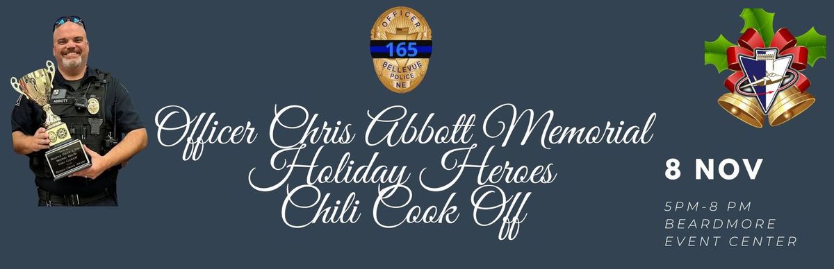 Officer Chris Abbott Memorial Holiday Heroes Chili Cook Off