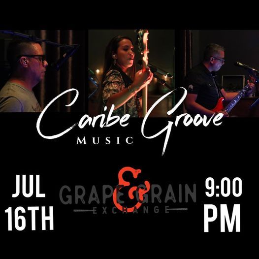 Caribe Groove at Grape and Grain