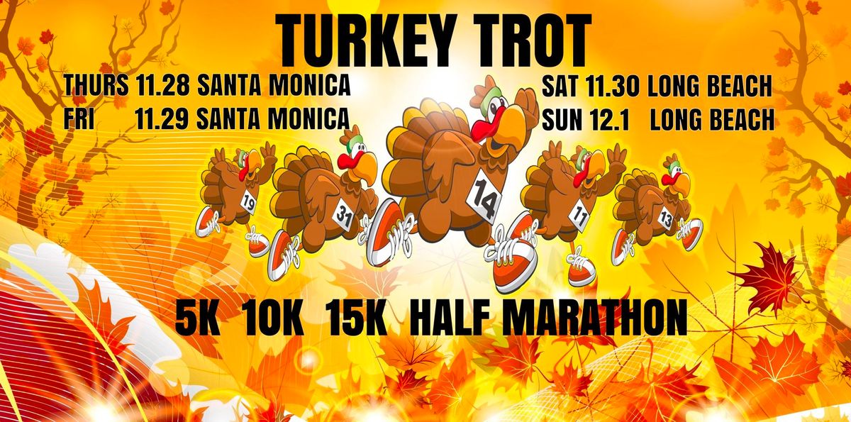  Turkey Trot 5k, 10k, 15k, Half Marathon