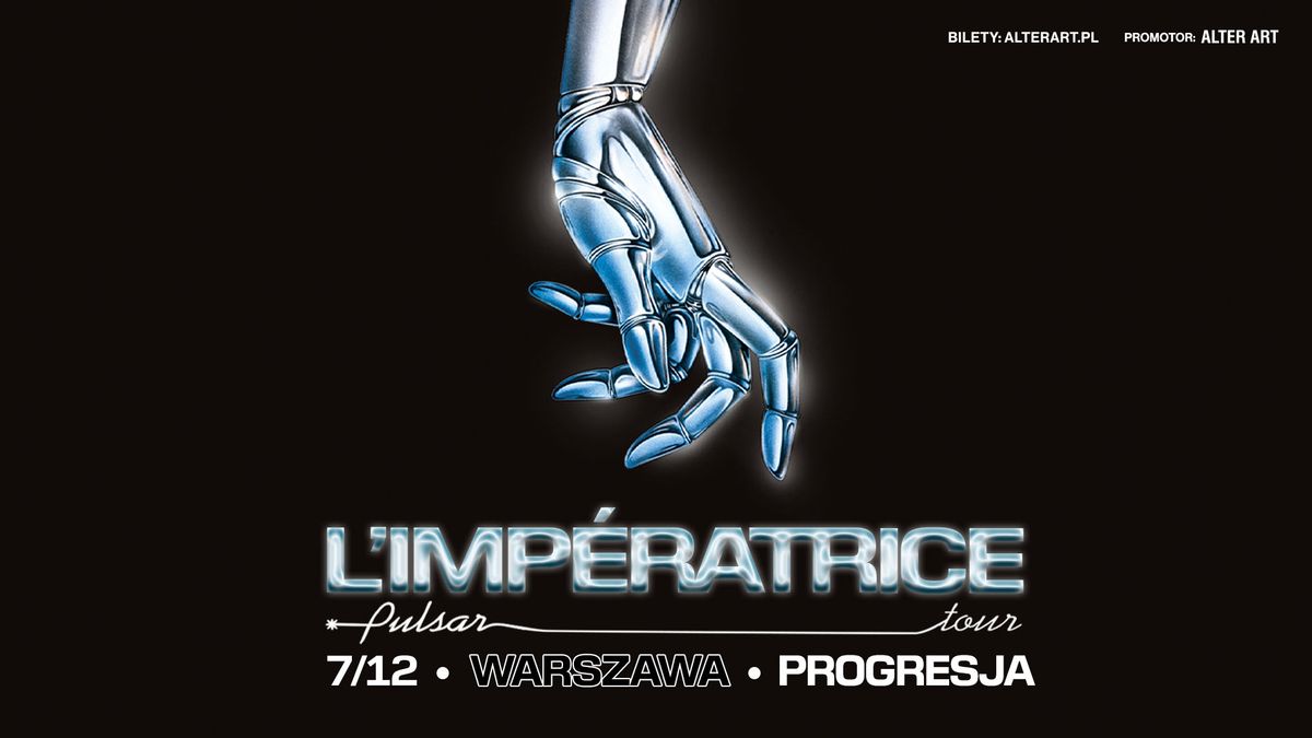 L\u2019IMP\u00c9RATRICE | 07.12.2024 | PROGRESJA, WARSZAWA