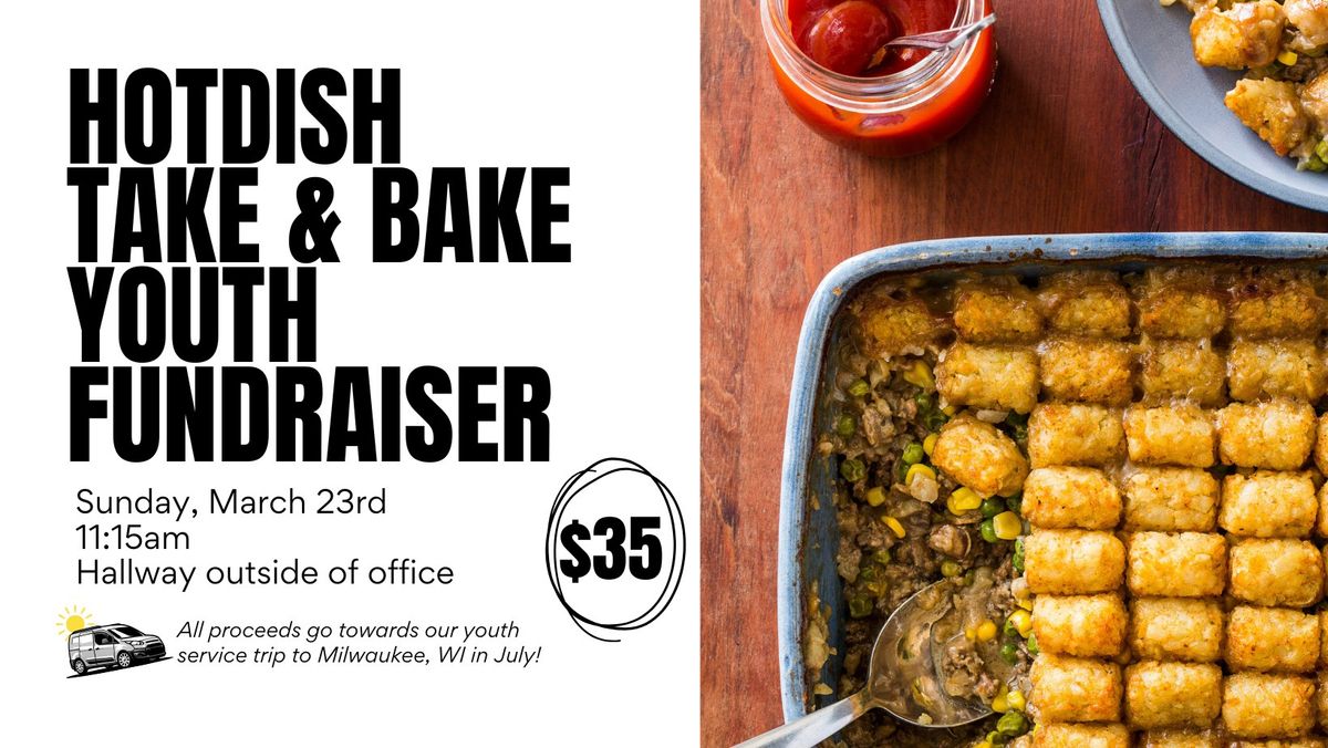 Hotdish Take & Bake Youth Fundraiser