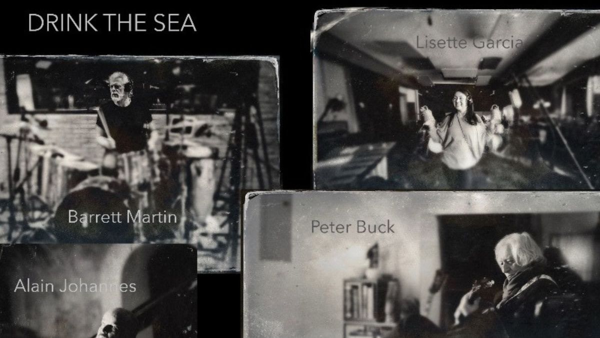 Drink The Sea (ft Peter Buck of R.E.M.)