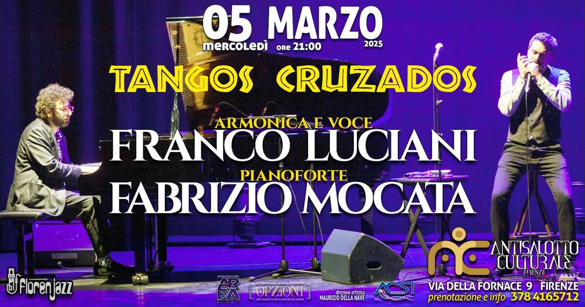 FRANCO LUCIANI e FABRIZIO MOCATA in concerto con \u201cTangos Cruzados\u201d