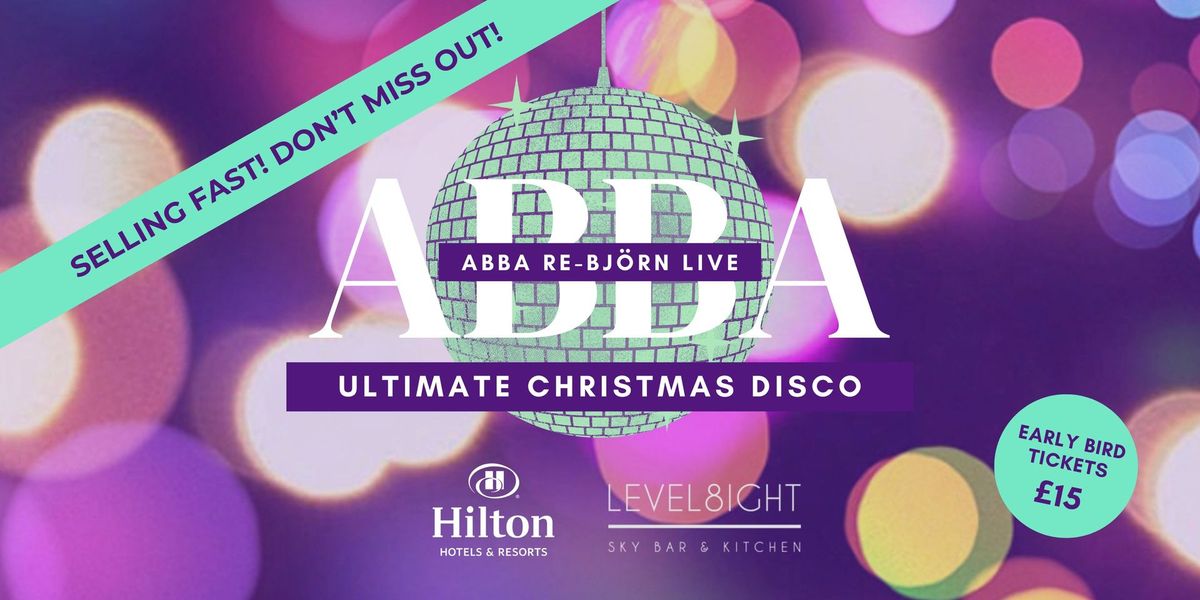  ABBA Re-Bj\u00f6rn Live At Level 8 Sky Bar, Hilton Hotel! - Ultimate Christmas Disco 