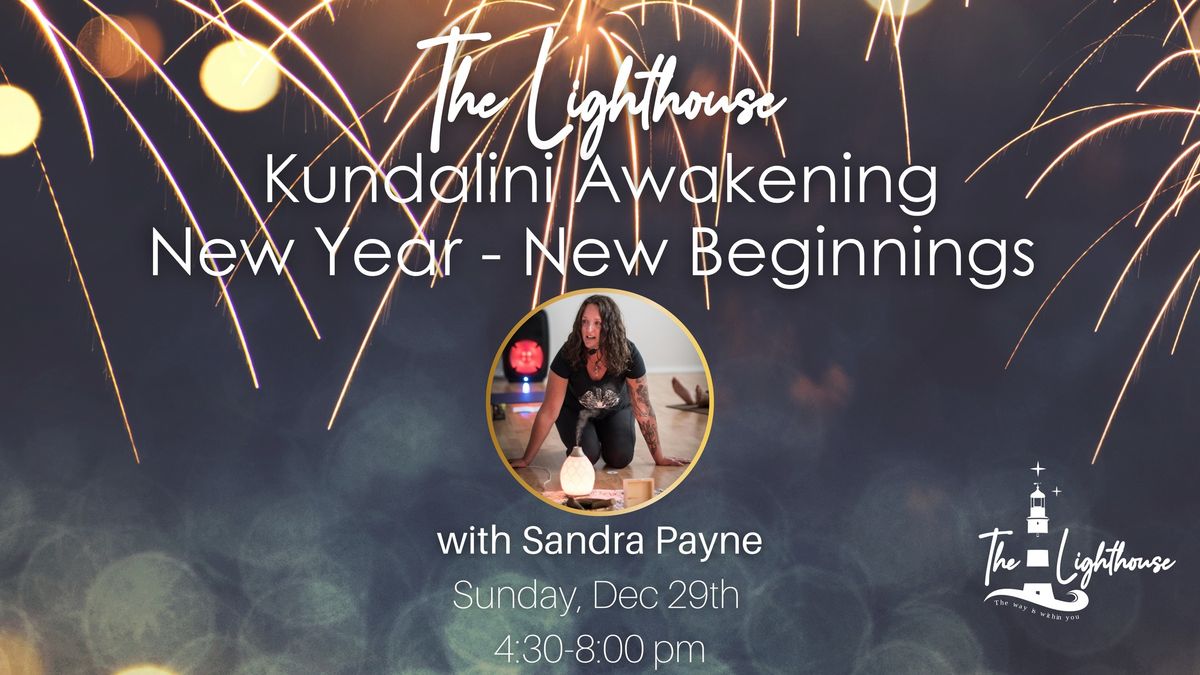 Kundalini Awakening - New Year, New Beginning