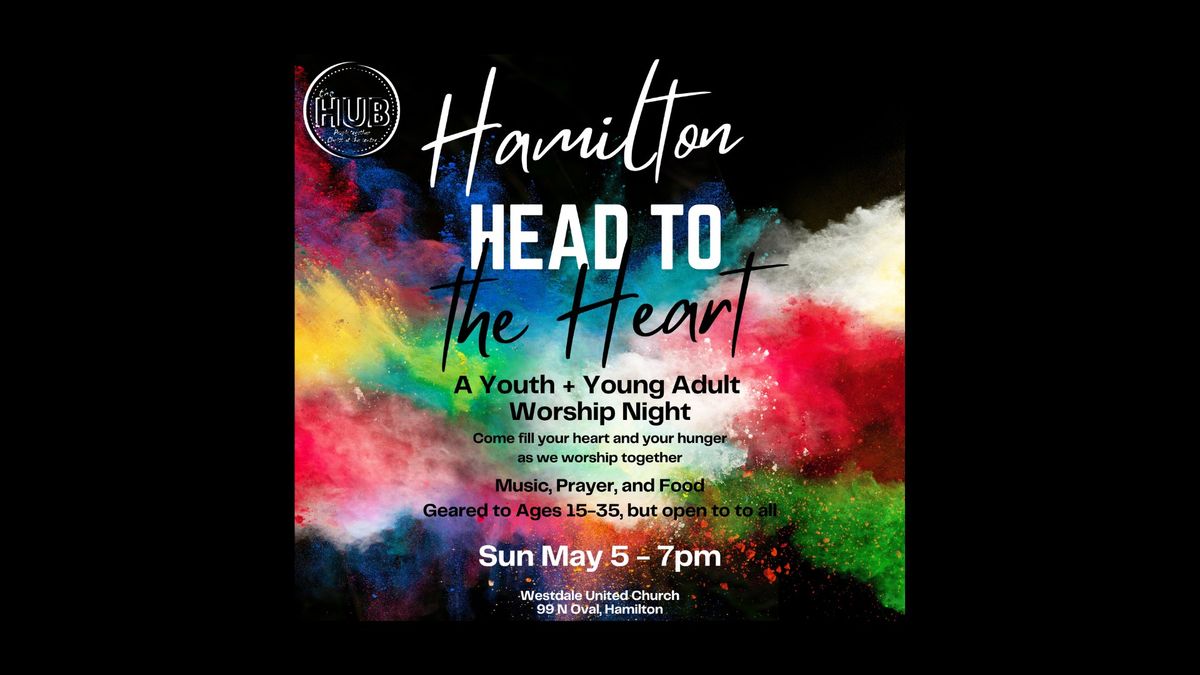Head to the Heart Youth and Young Adult Worship Night (All Ages Welcome)