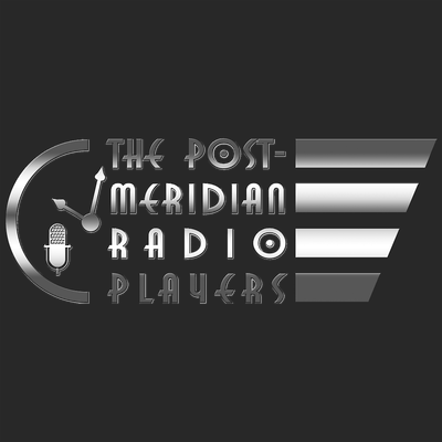 The Post-Meridian Radio Players