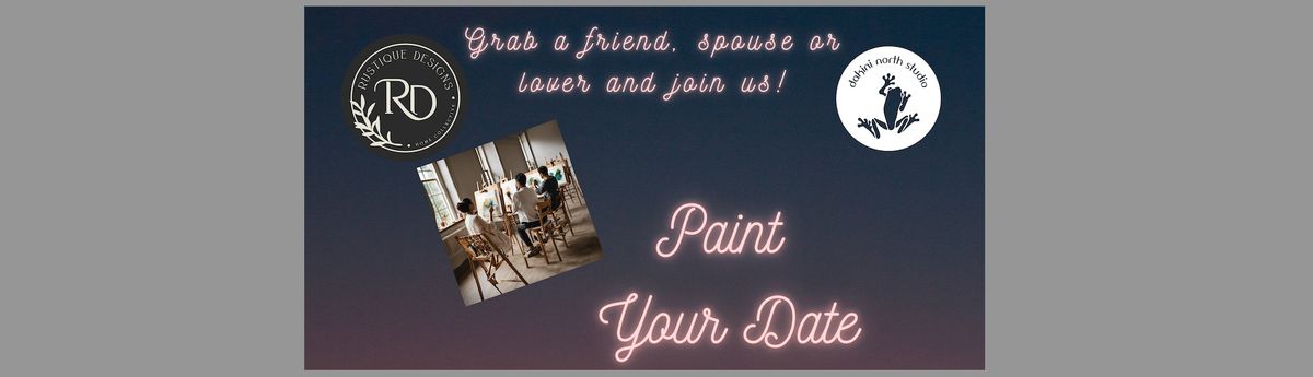 Paint Your Date at Rustique Designs in Palmer, Alaska