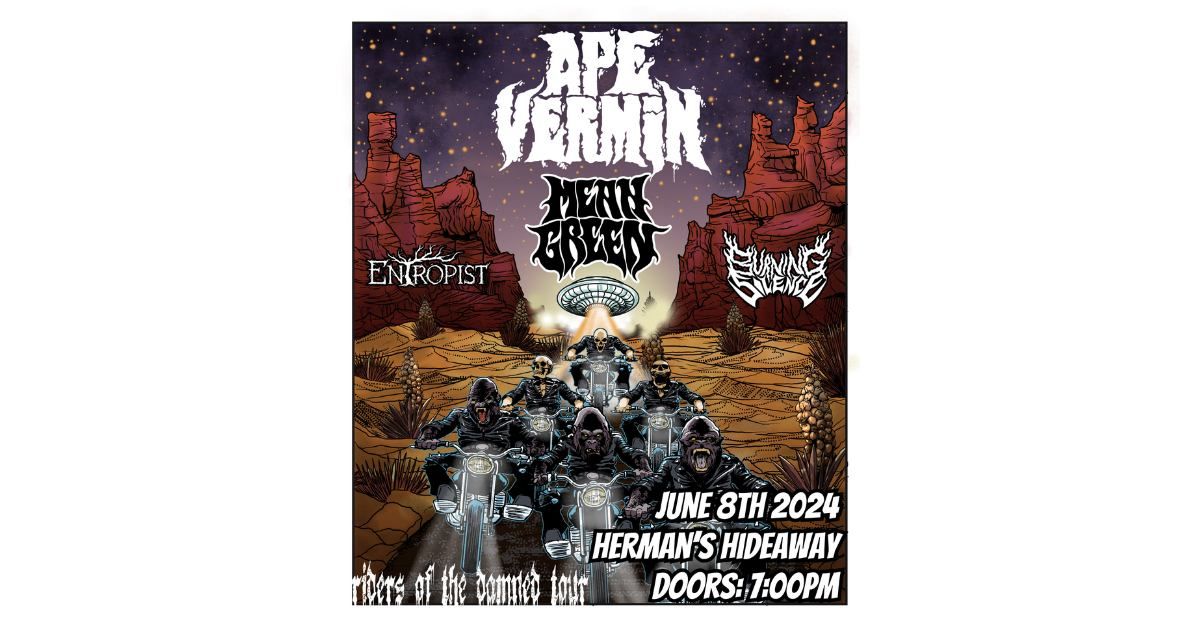 Ape Vermin & Mean Green w\/ Entropist & Burning Silence