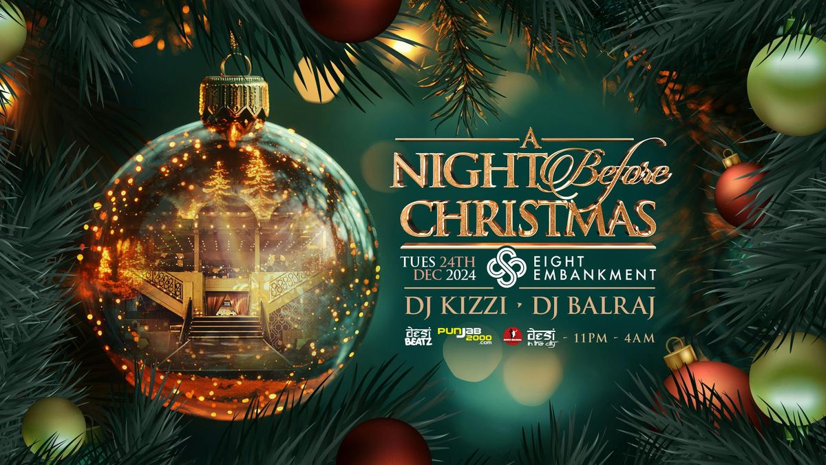 Desi Beatz presents A Night Before Christmas! | 24.12.24 | Eight Embankment 