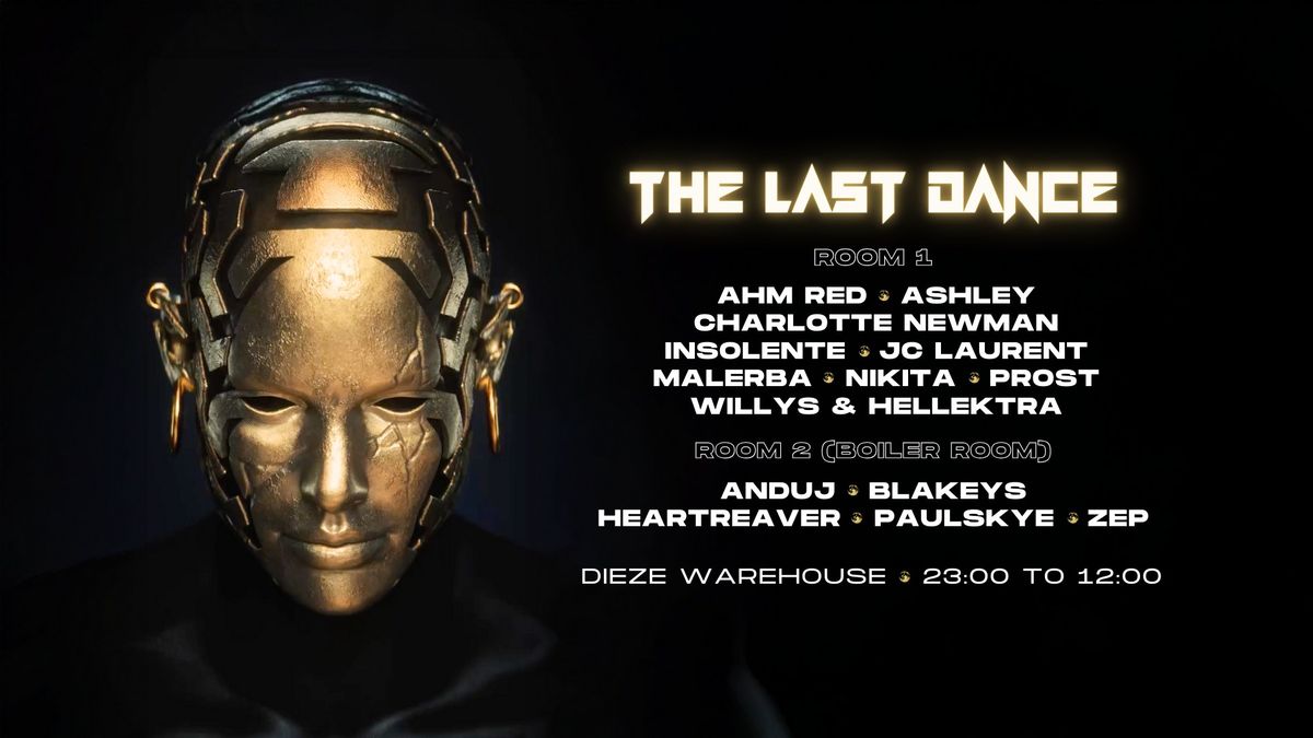 "THE LAST DANCE" By DIEZE EVENT - NOUVEL AN