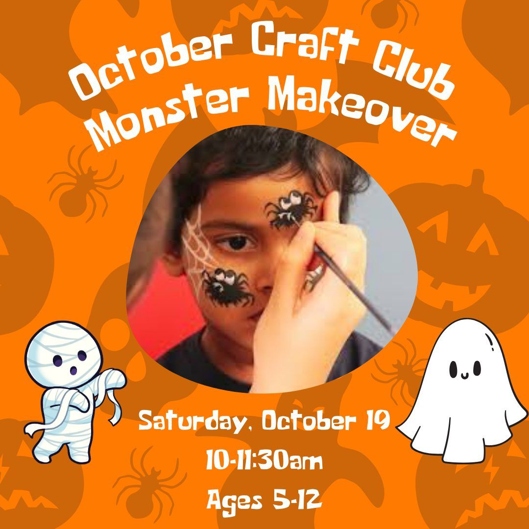 October Craft Club for Kids: Monster Makeover Halloween Face Painting Workshop