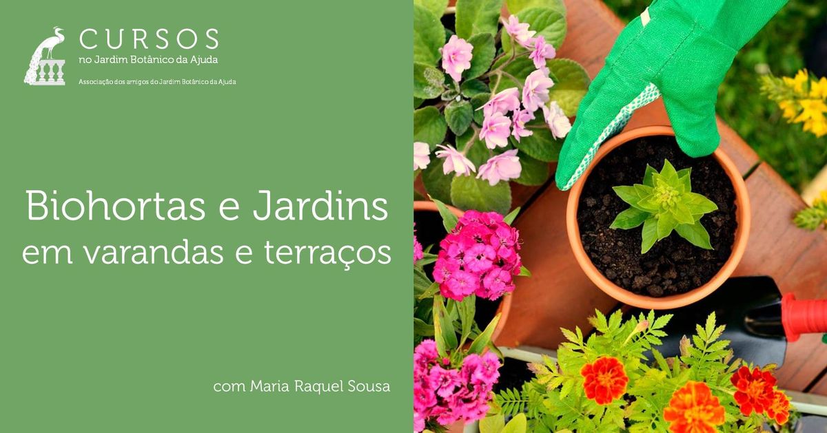 Biohortas e Jardins em varandas e terra\u00e7os