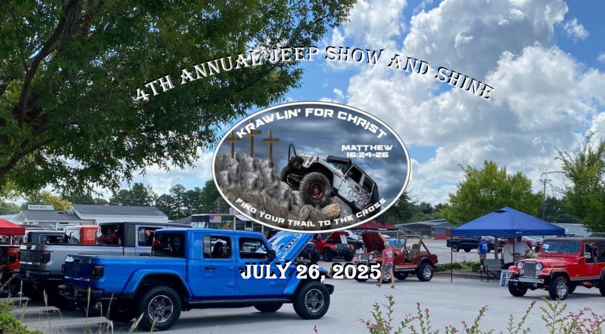 4TH ANNUAL KRAWLIN' FOR CHRIST JEEP SHOW AND SHINE