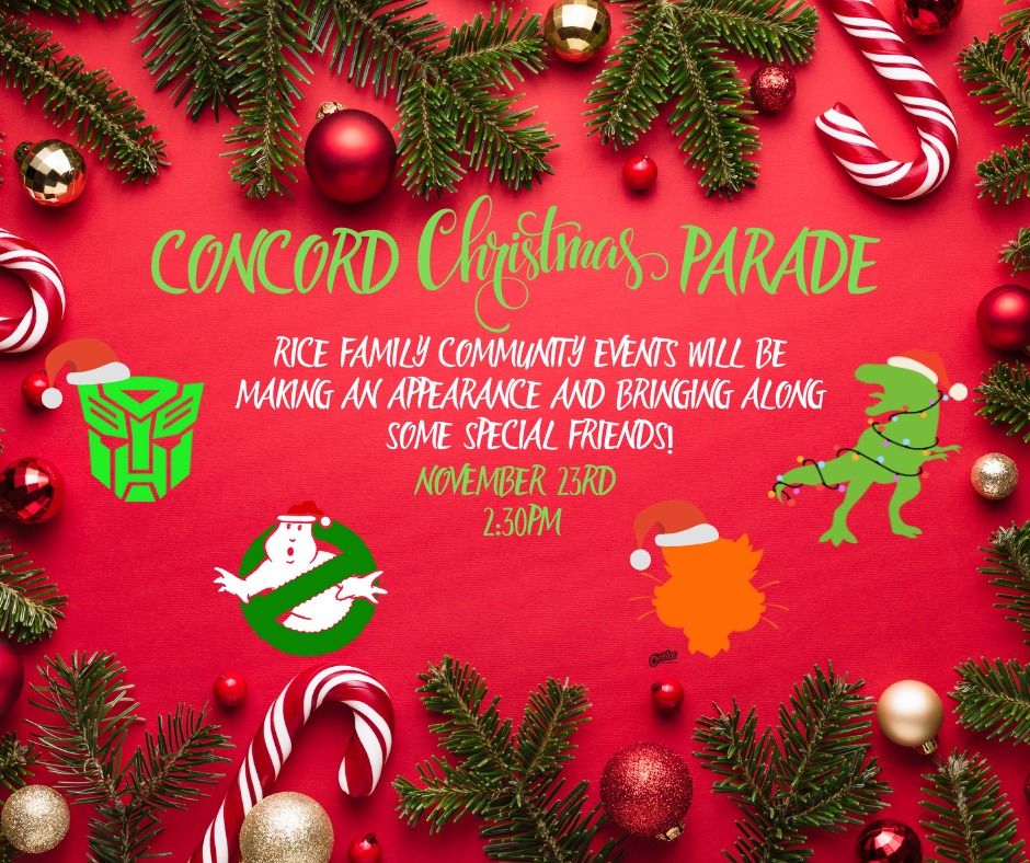 Concord Christmas Parade - Rice Family Community events