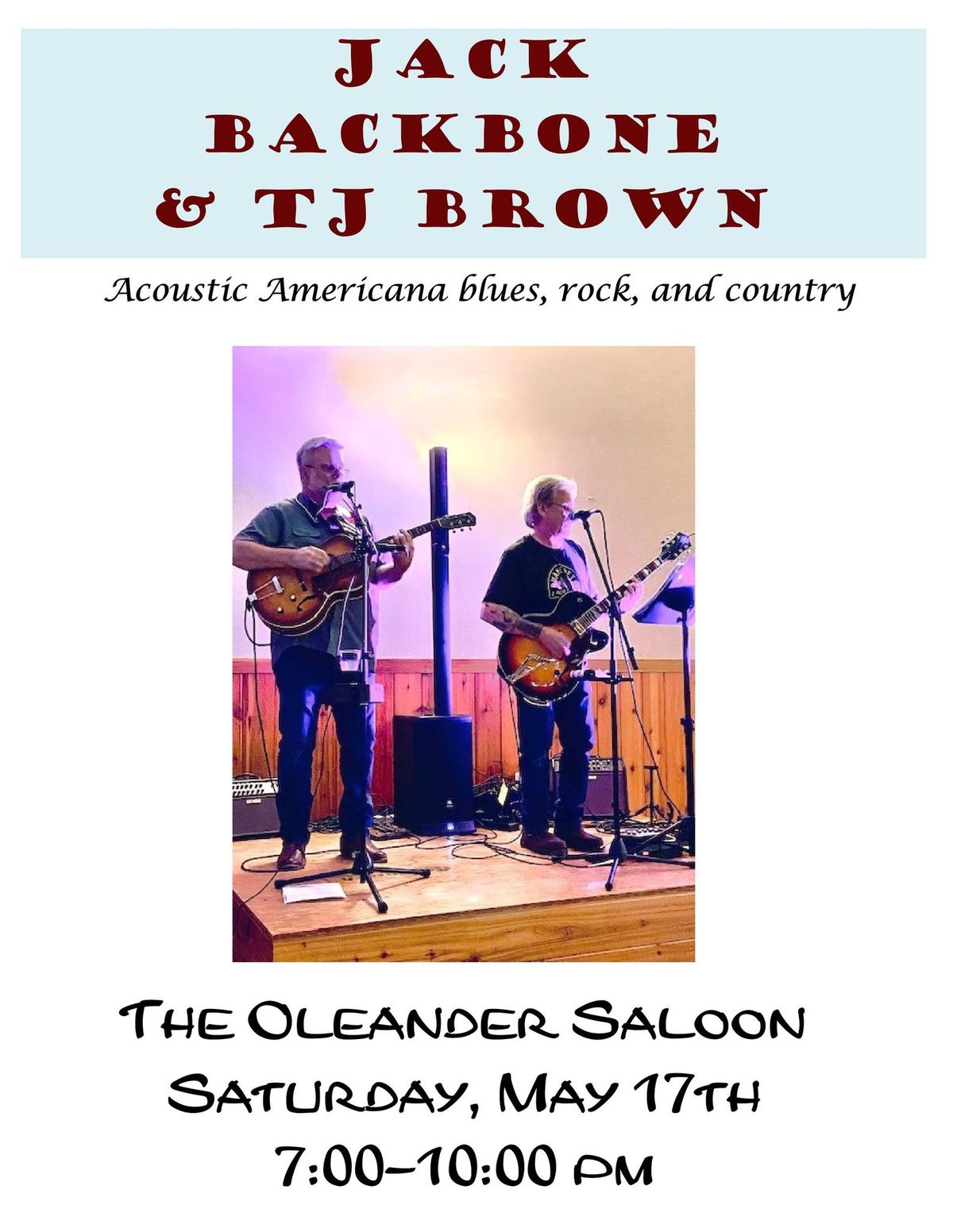 Jack Backbone & TJ Brown @ The Oleander Saloon!