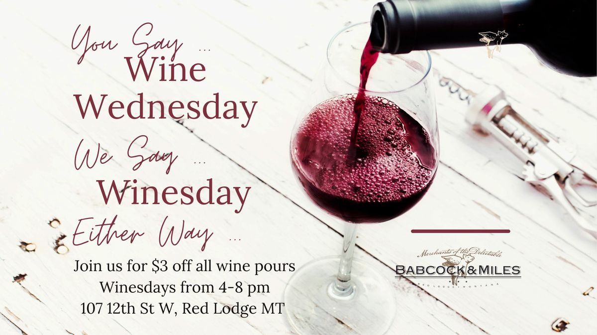 Join us! Wine Wednesday @ Babcock & Miles