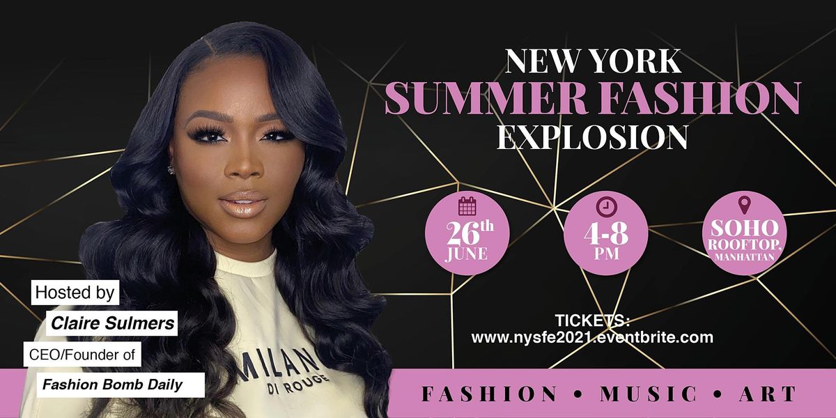 New York Summer Fashion Explosion ( NYSFE 2021)