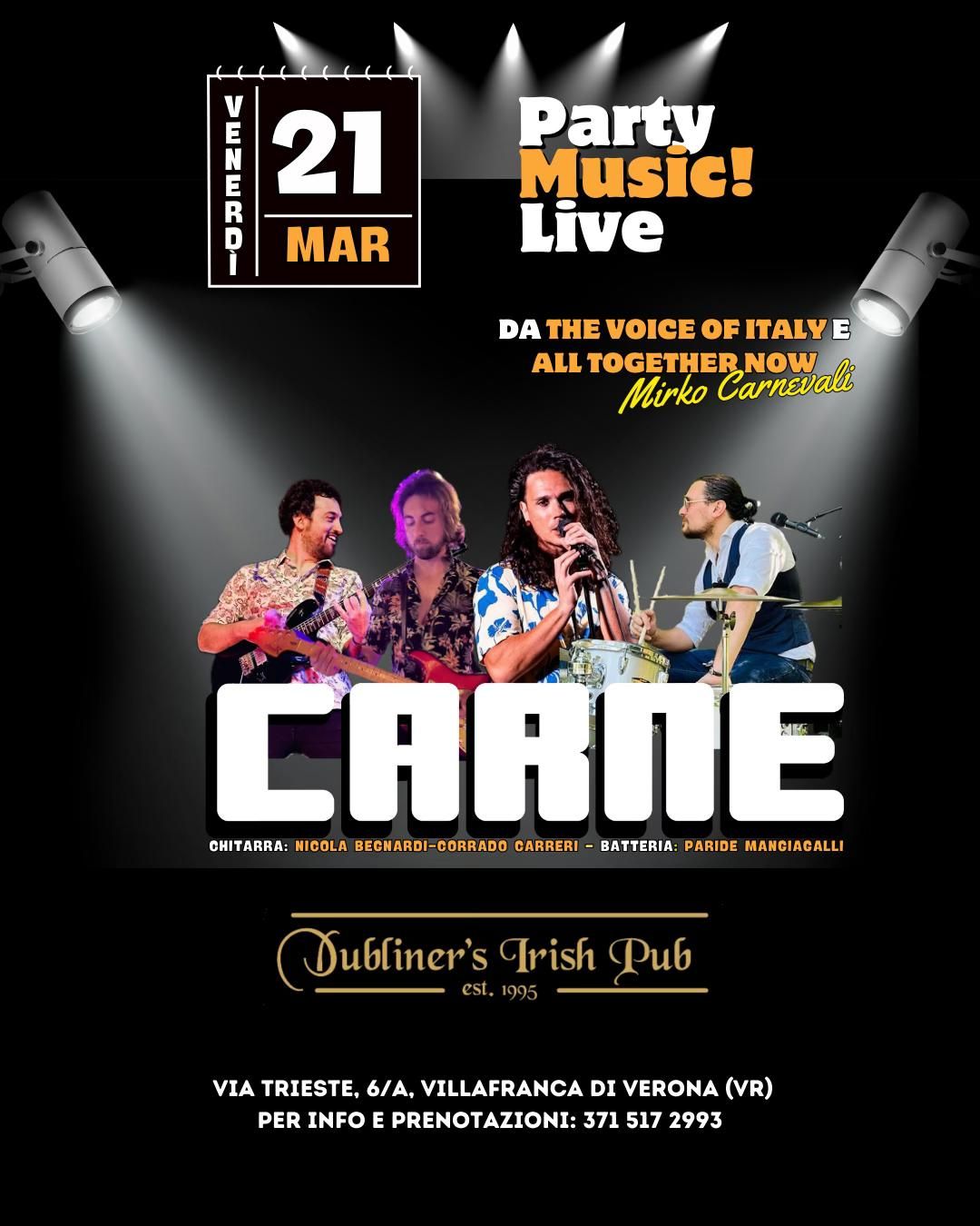 Live CARNE - Dubliners Irish Pub - Villafranca (VR)