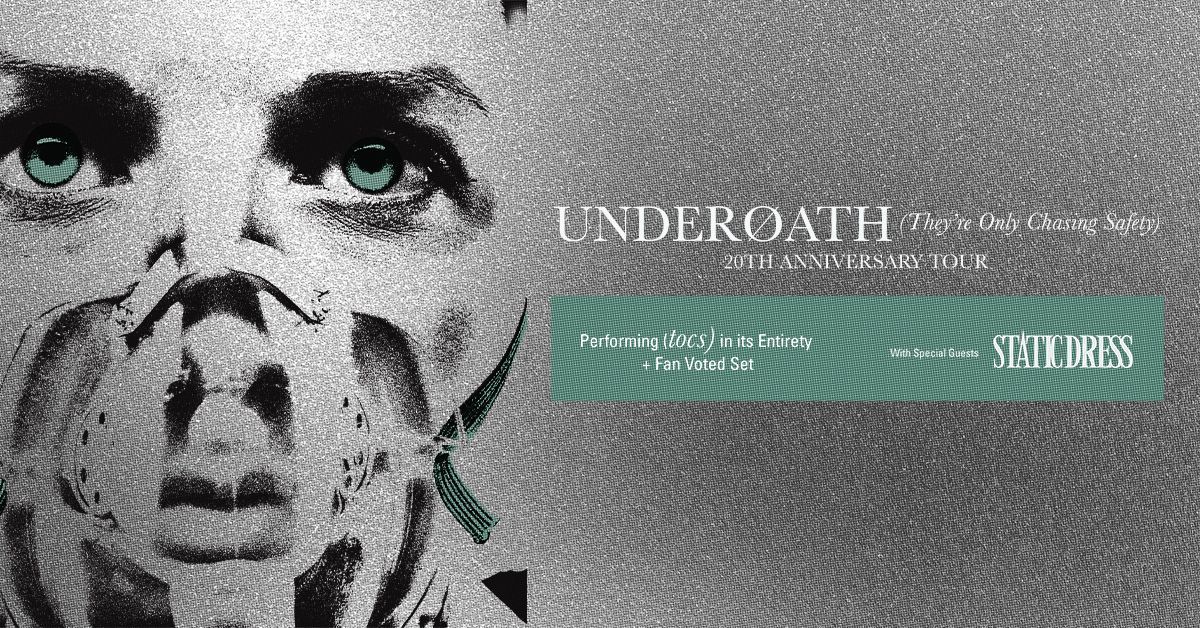 Underoath: They're Only Chasing Safety 20th Anniversary Tour