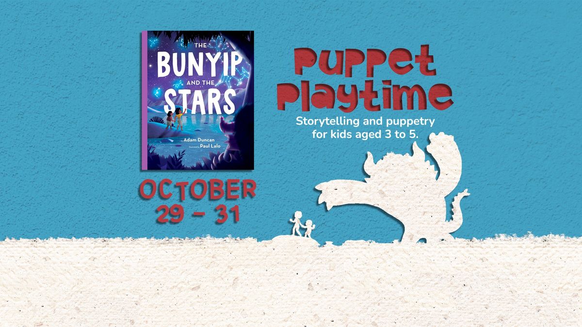 Puppet Playtime \u2013 The Bunyip and the Stars