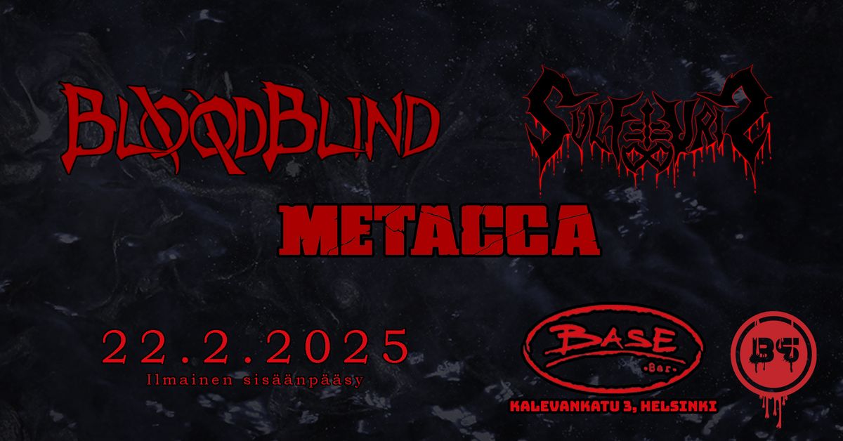 BASE BASH: BloodBlind \/ SulfuriS \/ Metacca