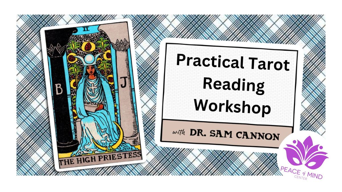 Practical Tarot Reading Workshop with Dr. Sam Cannon