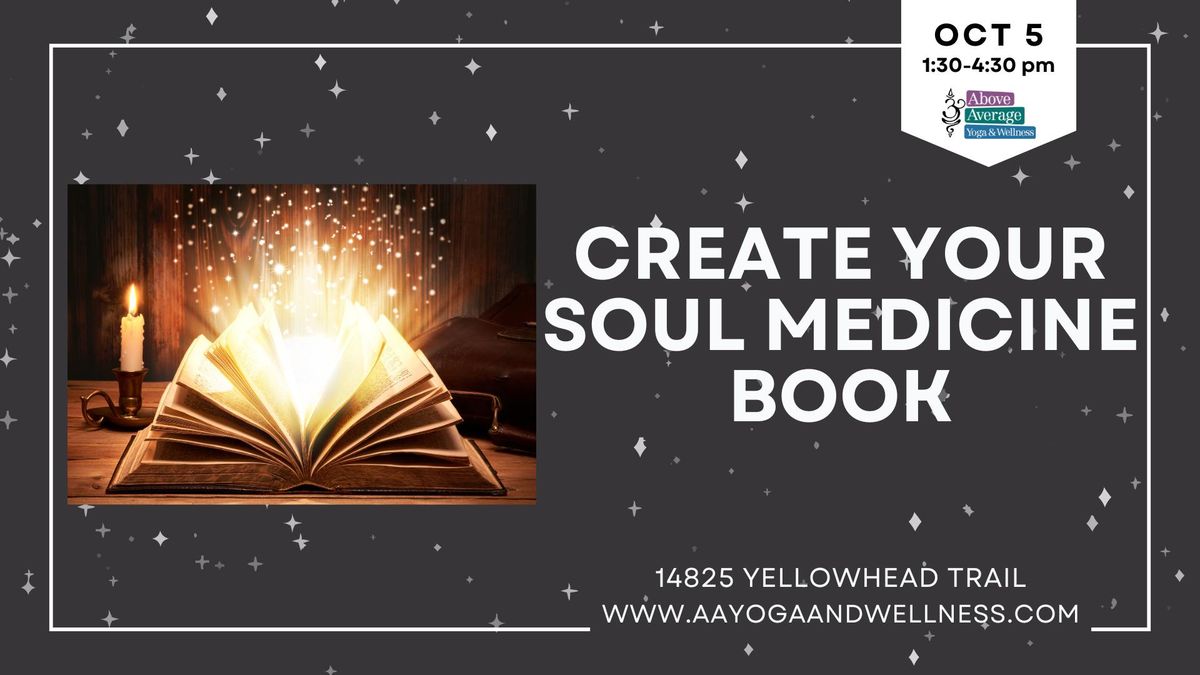 Create A Soul Medicine Book