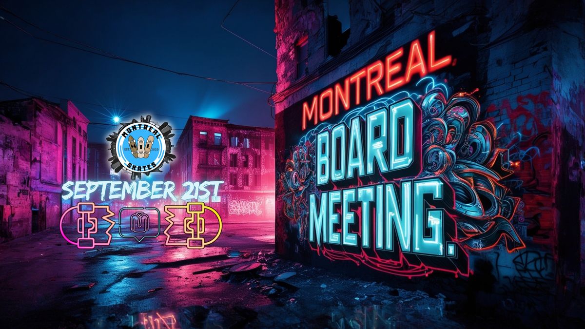 Montreal Board Meeting : 2024