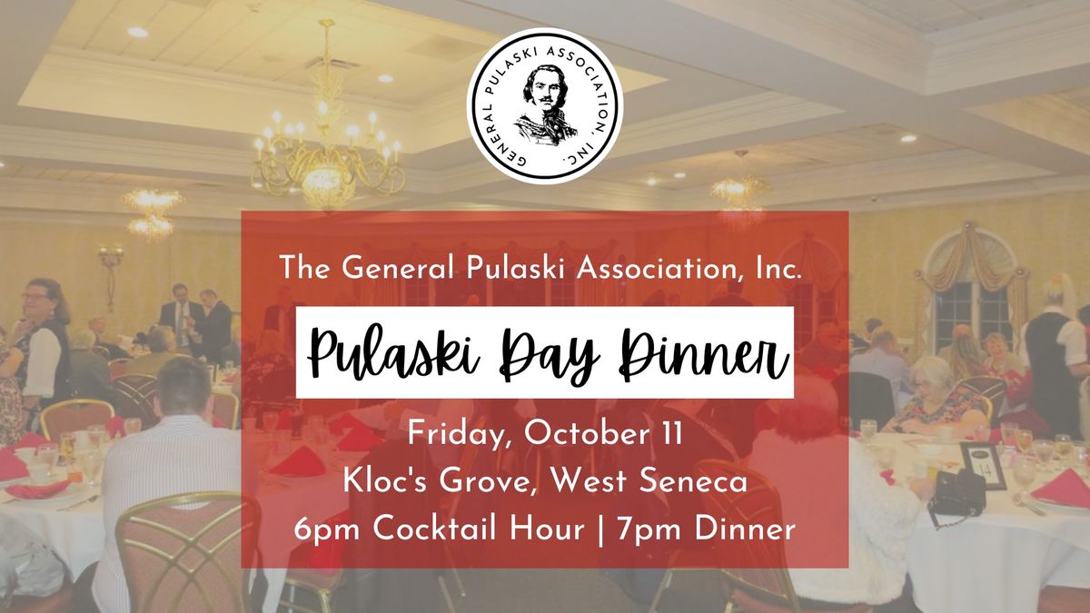 Pulaski Day Dinner October 11th @Kloc's Grove