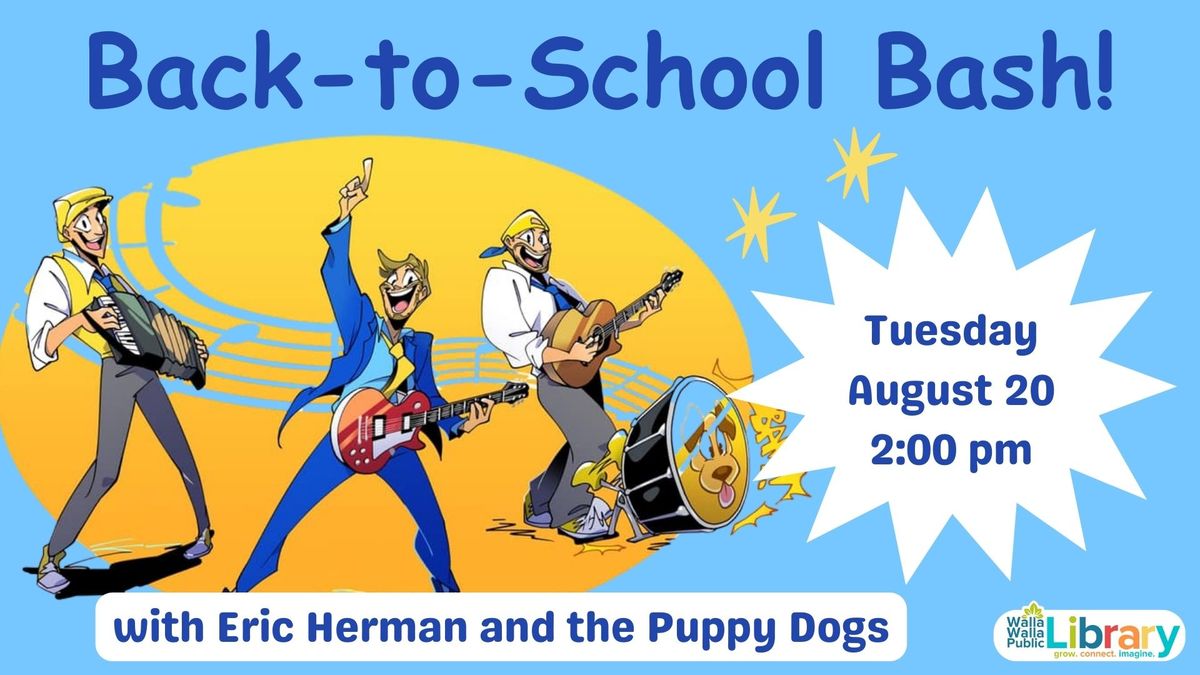 Back-To-School Bash with Eric Herman and the Puppy Dogs