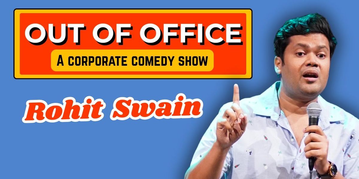 Out of Office - Corporate Comedy Special