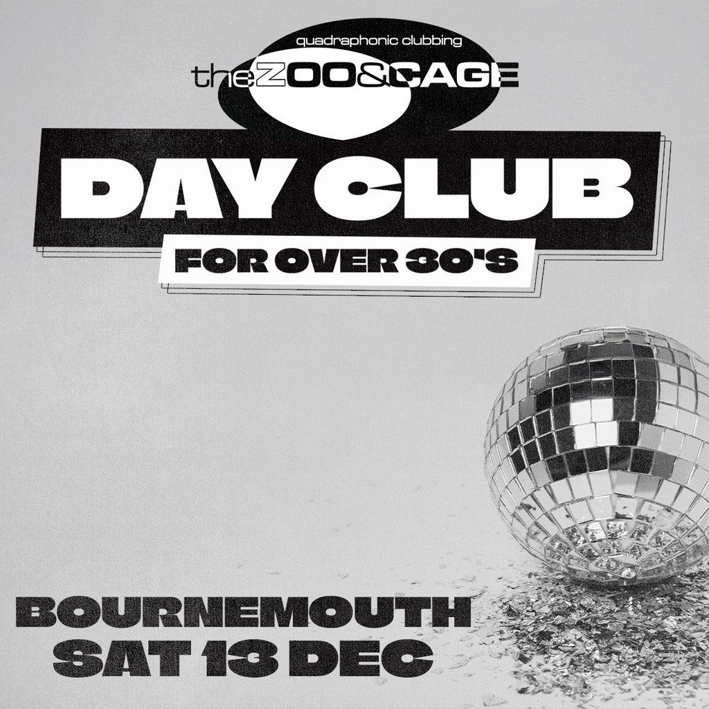 Zoo & Cage Day Club for over 30's